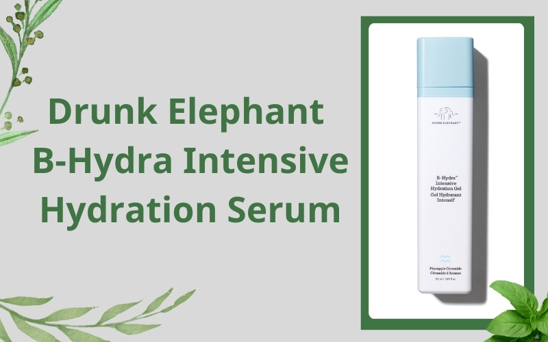 Drunk Elephant B-Hydra Intensive Hydration Serum