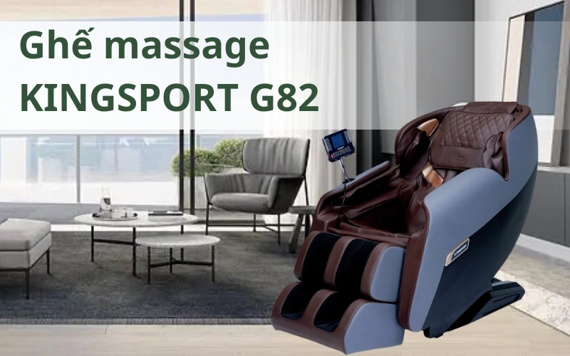 Ghế massage kingsport g82