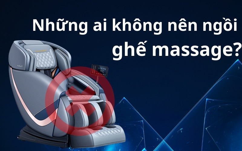 Những ai không nên ngồi ghế massage