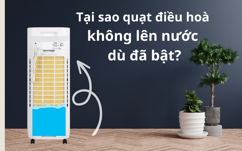 Tại sao quạt điều hoà không mát