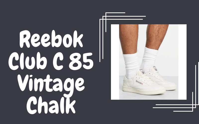 Giày thể thao nam rebook club c 85 vintage chalk