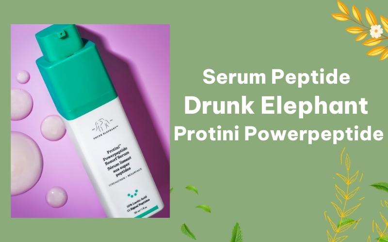 Serum Peptide Drunk Elephant Protini Powerpeptide