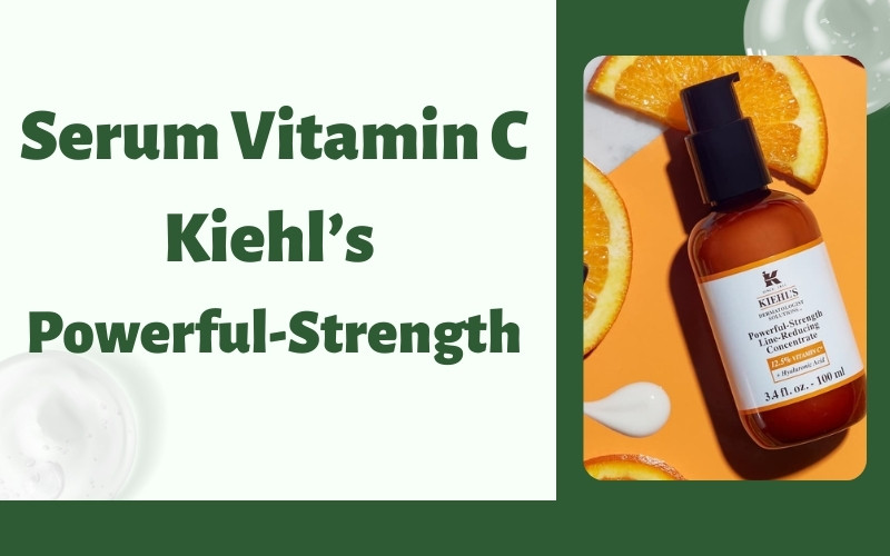 Serum Vitamin C Kiehl’s Powerful-Strength