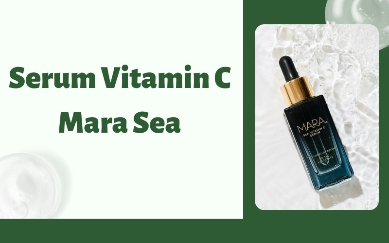 Serum Vitamin C Mara Sea