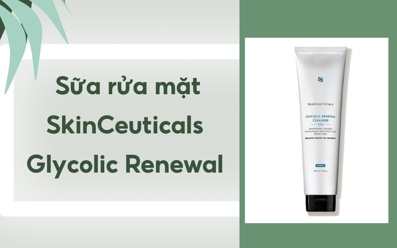 Sữa rửa mặt SkinCeuticals Glycolic Renewal