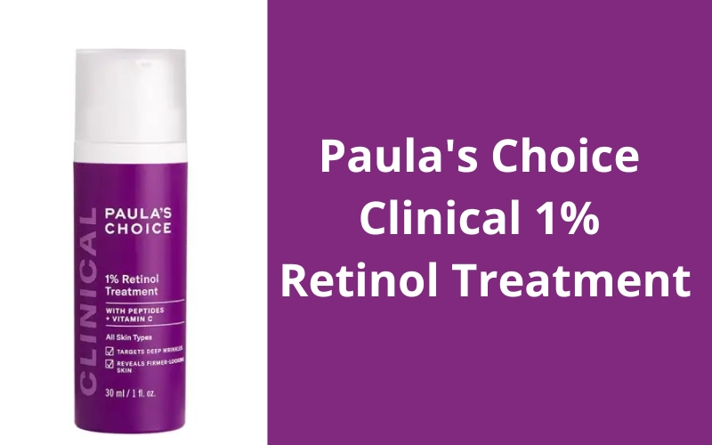 Paula's Choice Clinical 1% Retinol Treatment, các loại retinol cho người mới bắt đầu