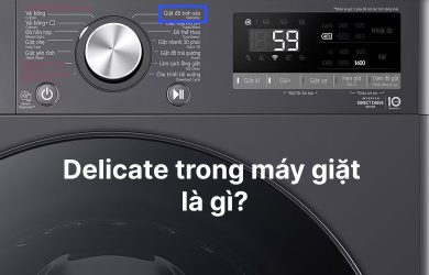 Delicate trong máy giặt là gì