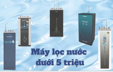 Máy lọc nước dưới 5 triệu