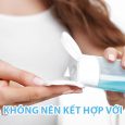 bha không nên kết hợp với gì